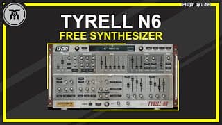Tyrell N6 Review & Presets Demo (Free VST Synth by u-he) + ...